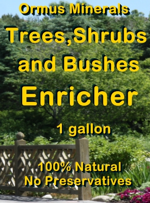 Ormus Minerals -Trees, Shrubs, and Bushes Enricher Ormus Minerals -Trees, Shrubs, and Bushes Enricher